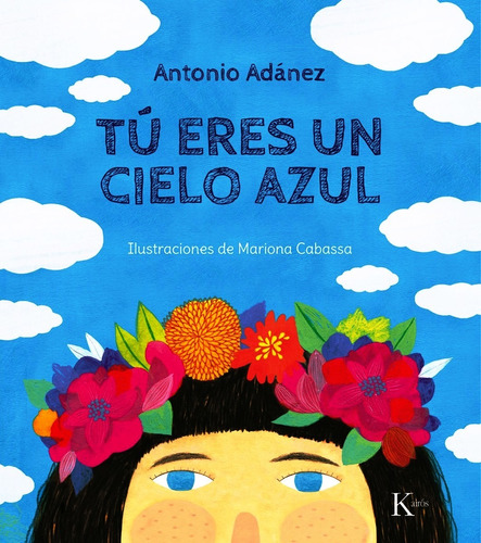 Tu Eres Un Cielo Azul - Antonio Adanez Libro + Envio Rapido