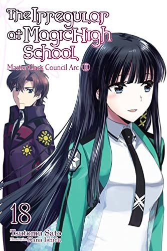 Book : The The Irregular At Magic High School, Vol. 18...