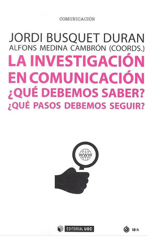 Investigacion En Comunicacion Que Debemos Saber Que Pasos...