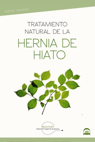 Tratamiento Natural De La Hernia De Hiato