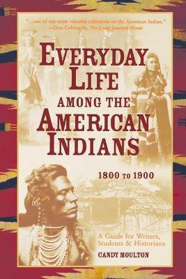 Libro Everyday Life Among The American Indians 1800-1900 ...