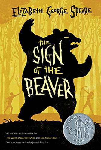 The Sign Of The Beaver - Houghton Mifflin **newbery Honor**