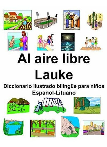 Espanol-lituano Al Aire Libre/lauke Diccionario Ilustrado Bi