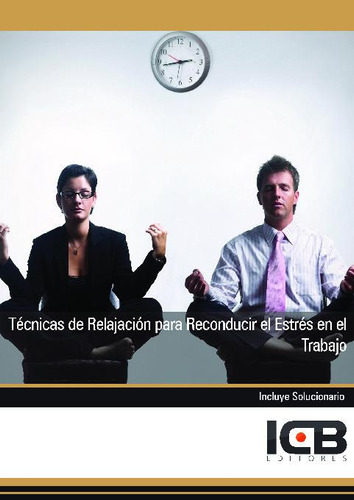 Libro Tecnicas De Relajacion Para Reconducir Estrés Trabajo