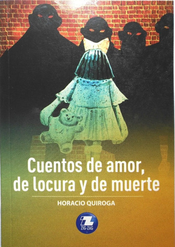 Cuentos De Amor De Locura Y De Muerte