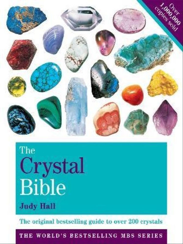 The Crystal Bible - Vol. 1