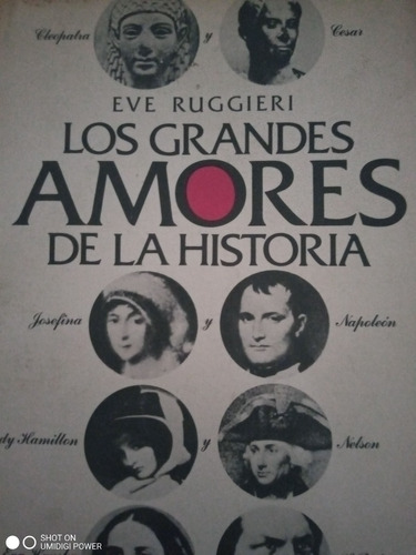 Los Grandes Amores De La Historia - Eve Ruggieri - Atlántida