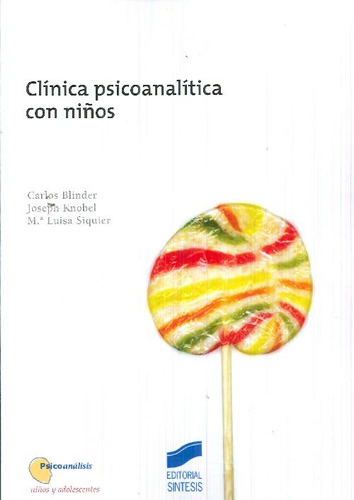 Libro Clínica Psicoanalítica Con Niños De Maria Luisa Siquie