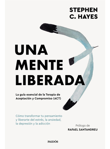 Libro Una Mente Liberada De Hayes Steven C