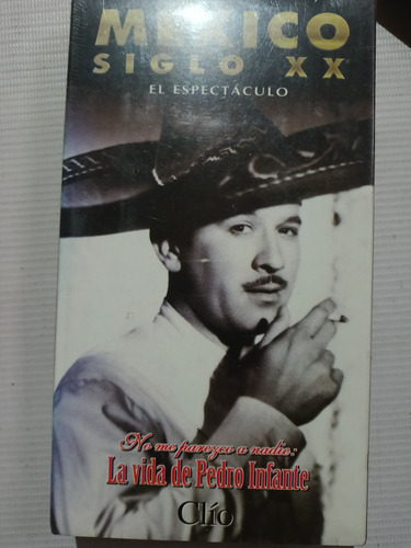 Película Vhs La Vida De Pedro Infante México Siglo Xxi Clio 