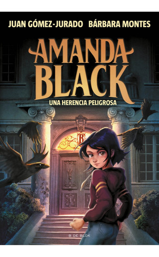 Una Herencia Peligrosa - Saga Amanda Black 1 - Juan Gómez-ju