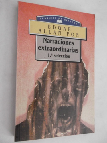 Narraciones Extraordinarias Edgar Allan Poe 6 Cuentos Edimat