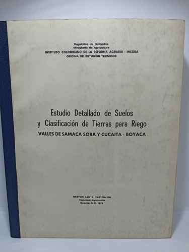 Estudio Detallado De Suelos Y Clasificación De Tierras Riego