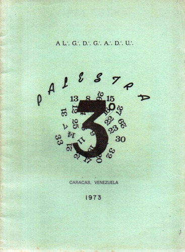 Revista Masonica Palestra N°3 Caracas 1976 Masoneria