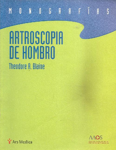 Libro Artroscopia De Hombro De Theodore A Blaines