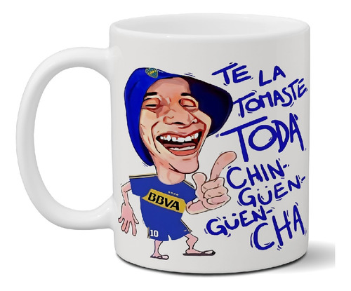 Taza De Cerámica Meme Boca Jrs Te La Tomaste Toda Exclusiva