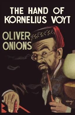 Libro The Hand Of Kornelius Voyt - Oliver Onions