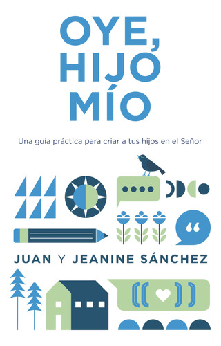 Libro : Oye, Hijo Mio Una Guia Practica Para Criar A Tus...