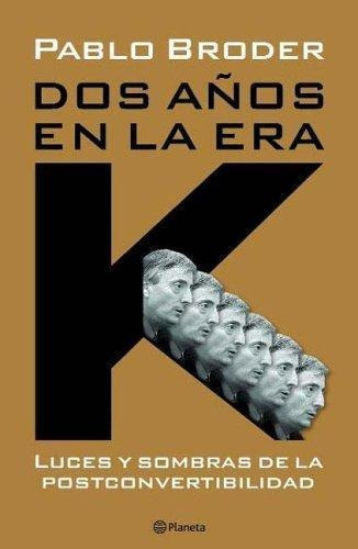 Dos Años En La Era K