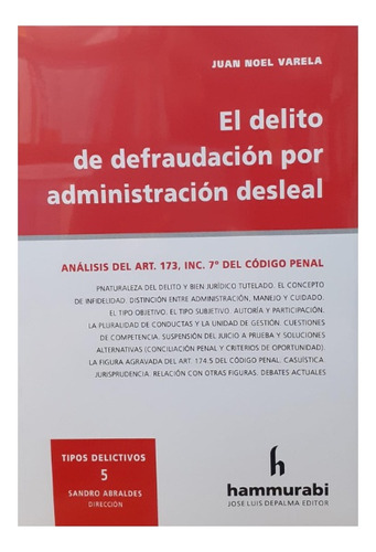 El Delito De Defraudación Por Administración Desleal - Varel