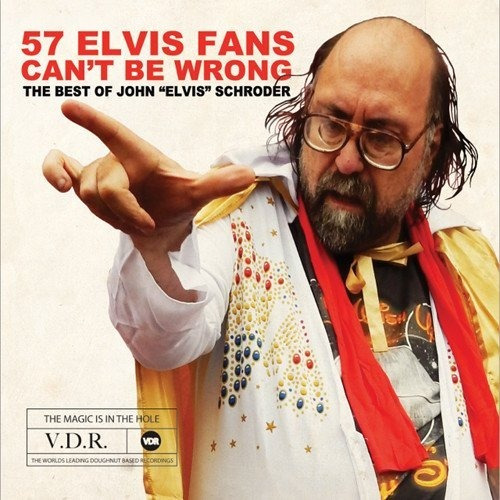 Schroder John Elvis 57 Elvis Fans Can't Be Wrong Usa Cd