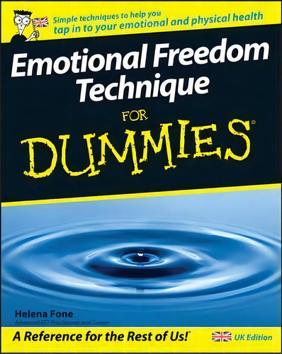 Emotional Freedom Technique For Dummies, De Helena Fone. Editorial John Wiley Sons Ltd, Tapa Blanda En Inglés