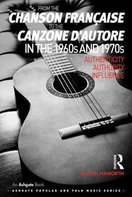 From The Chanson Francaise To The Canzone D'autore In The...
