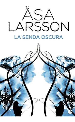 La Senda Oscura De Åsa Larsson - Booket