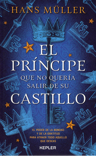 Libro, El Príncipe Que No Quería Salir De Su Castillo