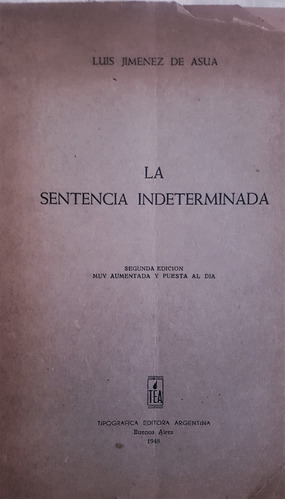 La Sentencia Indeterminada. Luis Jimenez De Asua