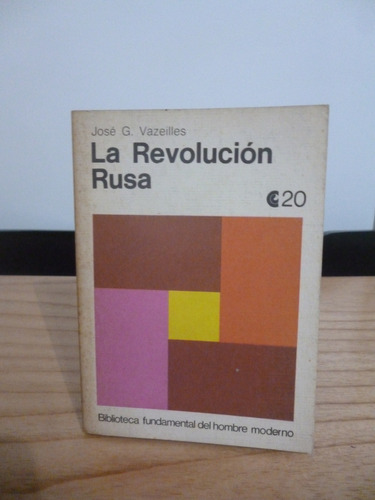 La Revolución Rusa - José G. Vazeilles