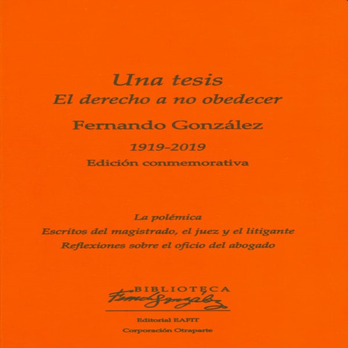 Libro Una Tesis El Derecho A No Obedecer 1919 2019