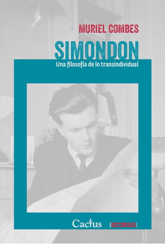 Simondon. Una Filosofía De Lo Transindividual - Combes, Muri