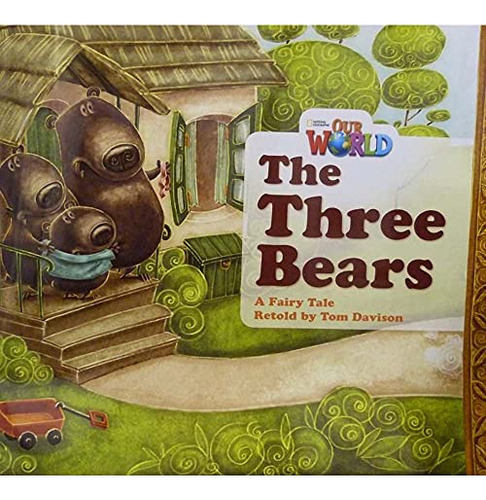 Three Bears The - Big Book - American Our World 1 - Davison 