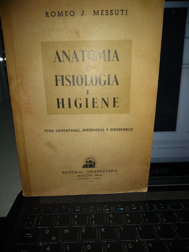 Romeo J. Messuti Anatomia Y Fisiologia E Higiene