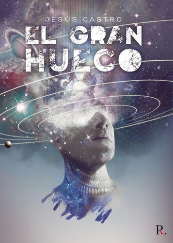 Libro El Gran Hueco - Castro Lorenzo, Jesãºs