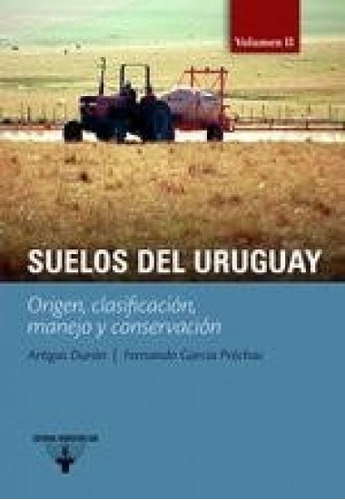 Suelos Del Uruguay Vol 2 - Artigas Durán