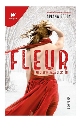 Fleur - Mi Desesperada Decision (saga Darks 0)