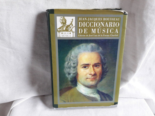 Diccionario De Musica  Jean Jacques Rousseau Akal
