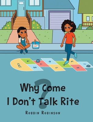 Libro Why Come I Don't Talk Rite? - Robinson, Robbin