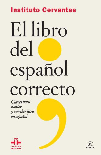 El Libro Del Espanol Correcto Instituto Cervantes Espasa Ca