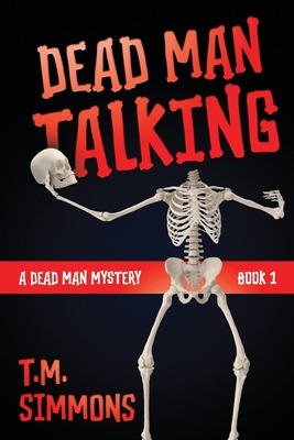 Libro Dead Man Talking - Simmons, T. M.