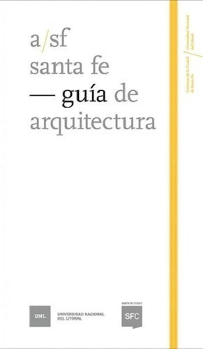 Libro - Santa Fe : Guia De Arquitectura De Maria Marti, De 