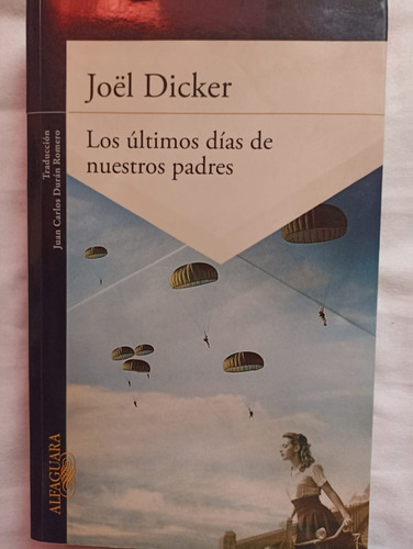 Los Últimos Días De Nuestros Padres Joel Docker (usado)