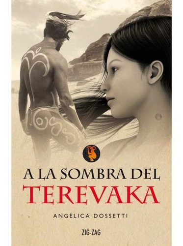 A La Sombra Del Terevaka, De Angelica Dossetti. Serie Lectorcitos, Vol. 1. Editorial Zig-zag Sa, Tapa Blanda, Edición 1 En Español, 2013