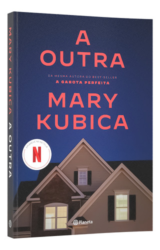 A outra: Um thriller psicológico repleto de reviravoltas, de Kubica, Mary. Editorial Planeta, capa mole em português, 2023