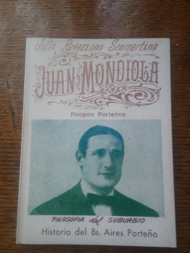 Juan Mondiola Piropos Porteños Filosofia Del Suburbio