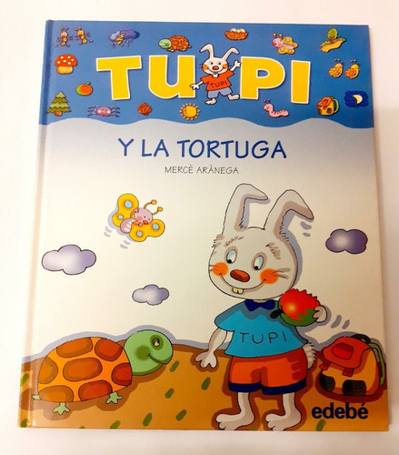 Tupi Y La Tortuga - Merce Aranega -  Edebe