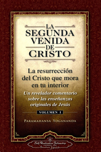 Segunda Venida De Cristo Vol. 1 - Paramahansa Yogananda 