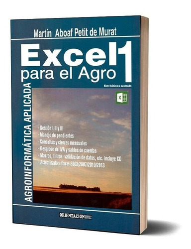 Excel Para El Agro 1. Agroinformática Aplicada. Petit Murat 